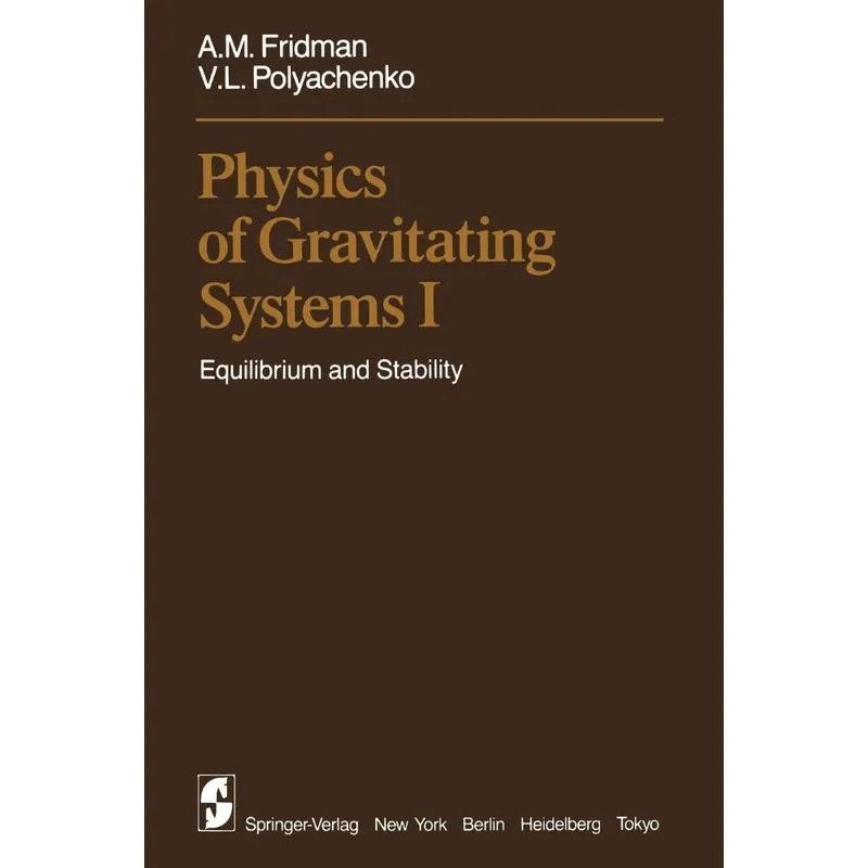 Physics of Gravitating Systems I