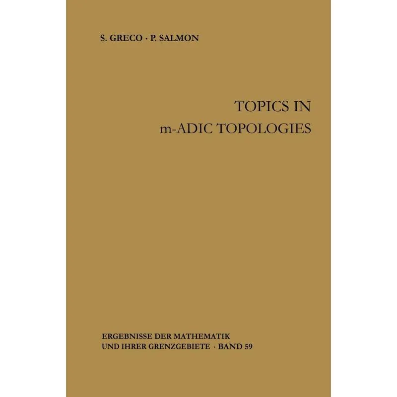 Topics in M-Adic Topologies