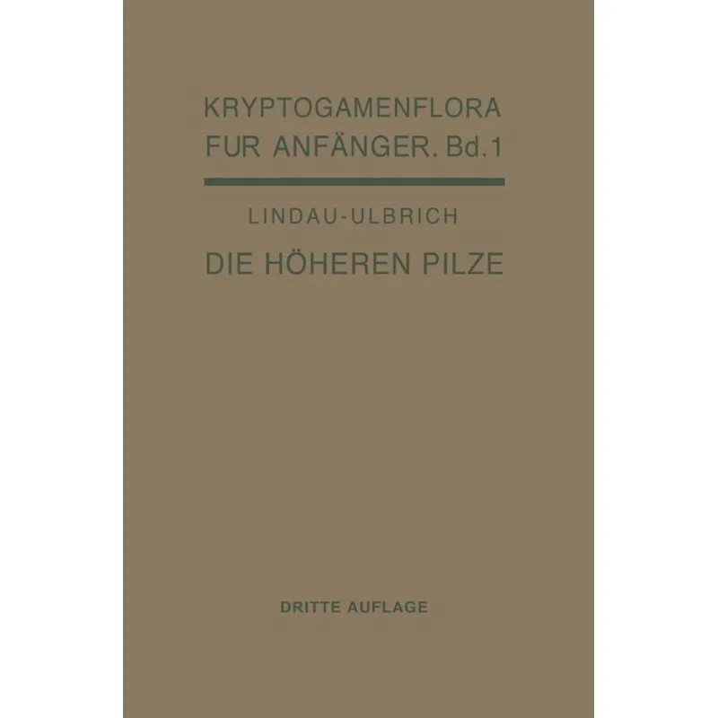 Die Hoheren Pilze