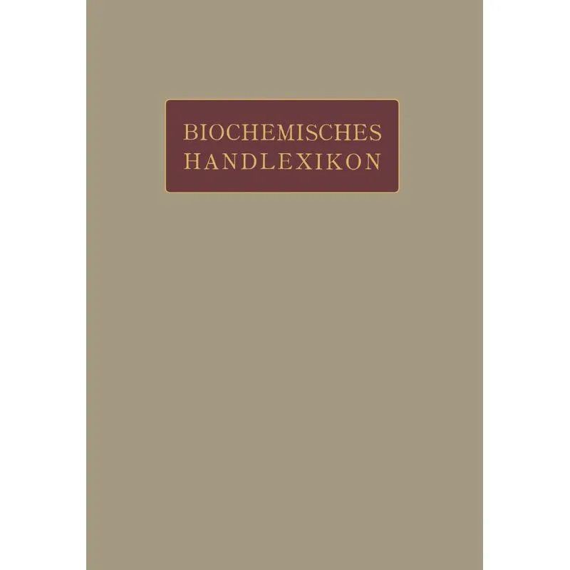 Biochemisches Handlexikon