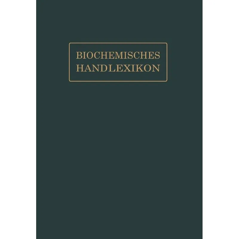 Biochemisches Handlexikon