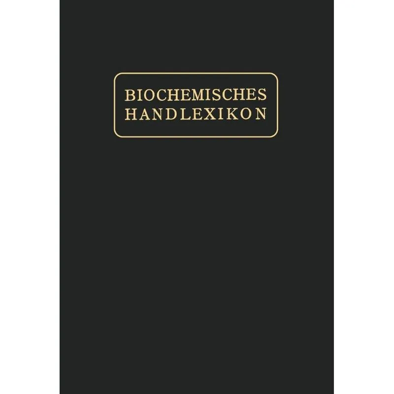 Biochemisches Handlexikon