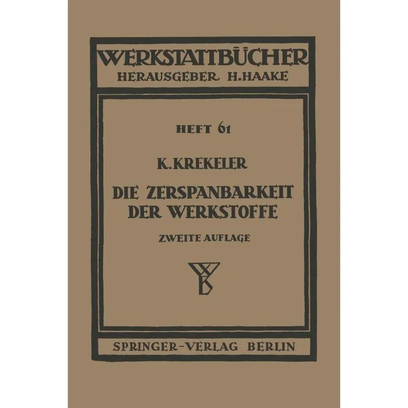 Die Zerspanbarkeit der Werkstoffe