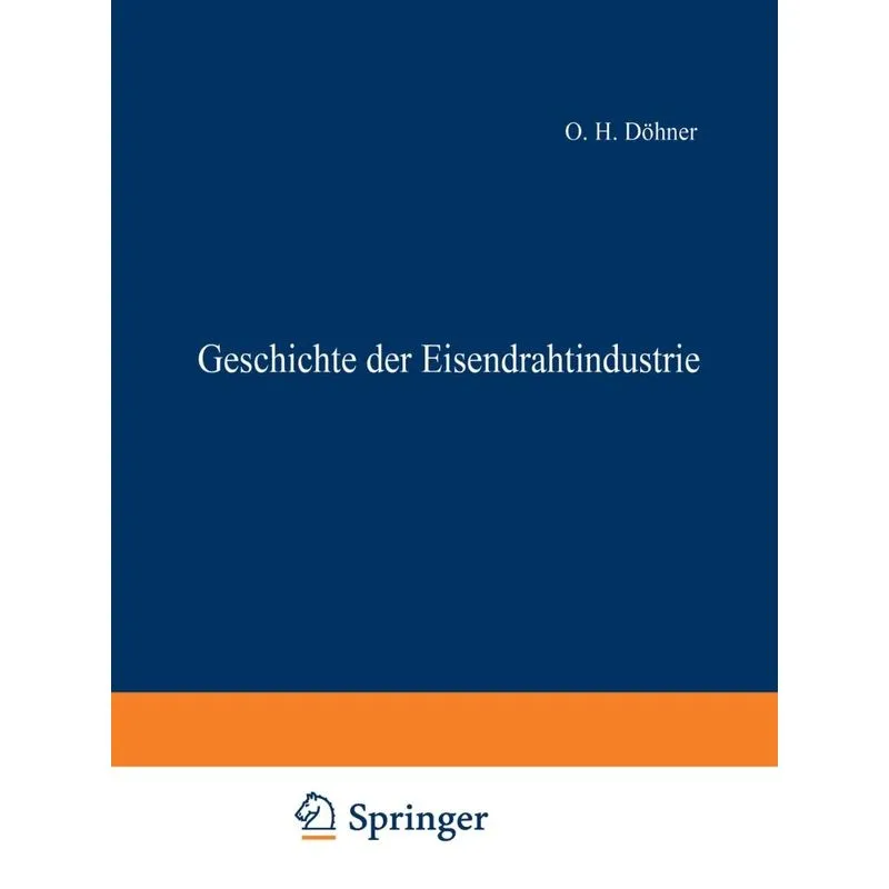 Geschichte Der Eisendrahtindustrie