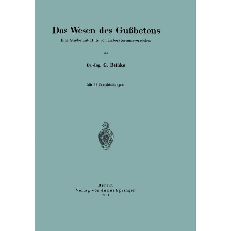 Das Wesen des Gußbetons