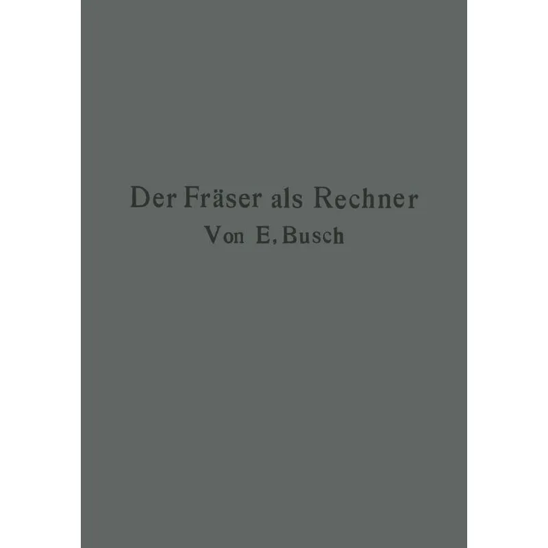 Der Fräser als Rechner