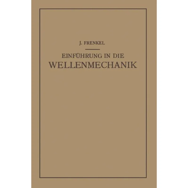 Einfuhrung in die Wellenmechanik