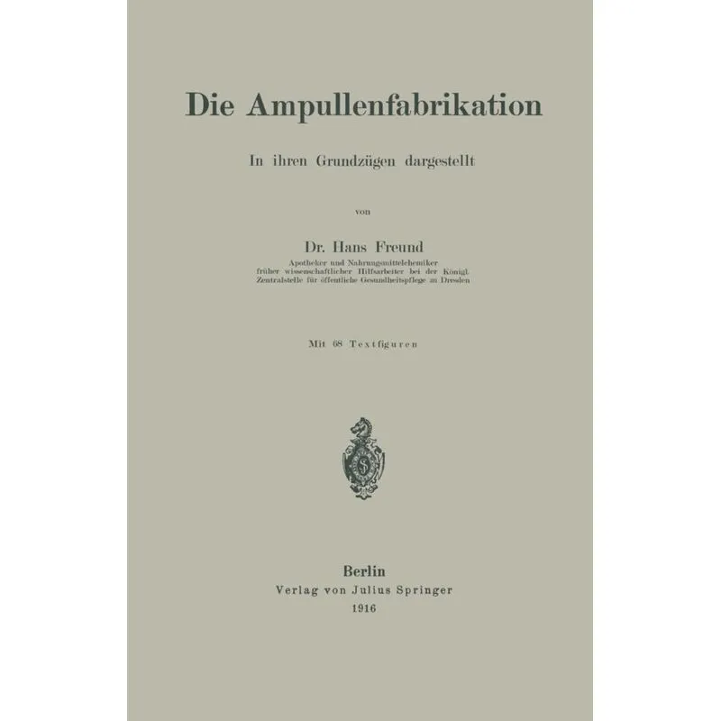Die Ampullenfabrikation