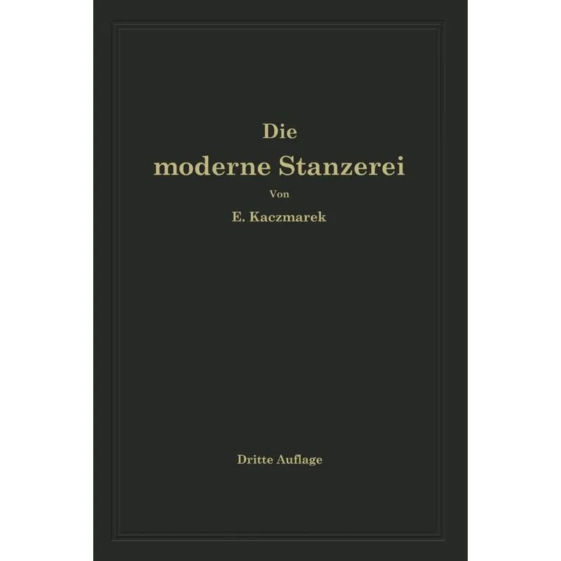 Die moderne Stanzerei