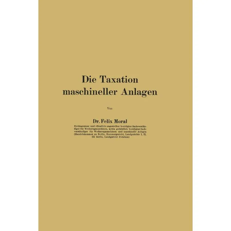 Die Taxation maschineller Anlagen