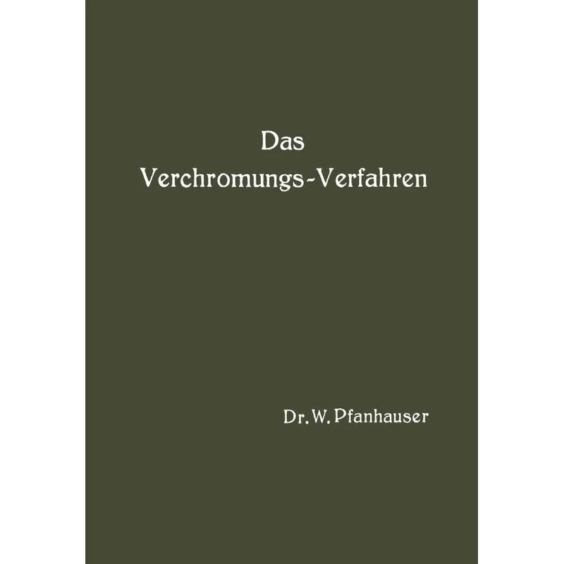 Das Verchromungs-Verfahren