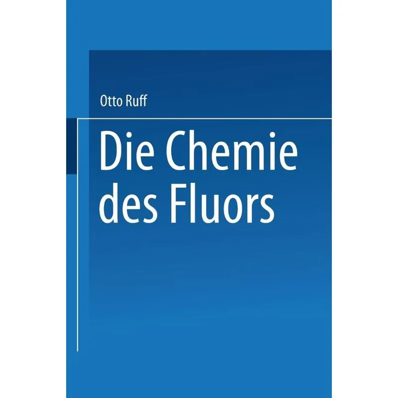 Die Chemie des Fluors