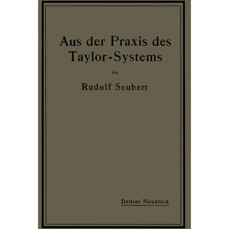 Aus Der Praxis Des Taylor-Systems