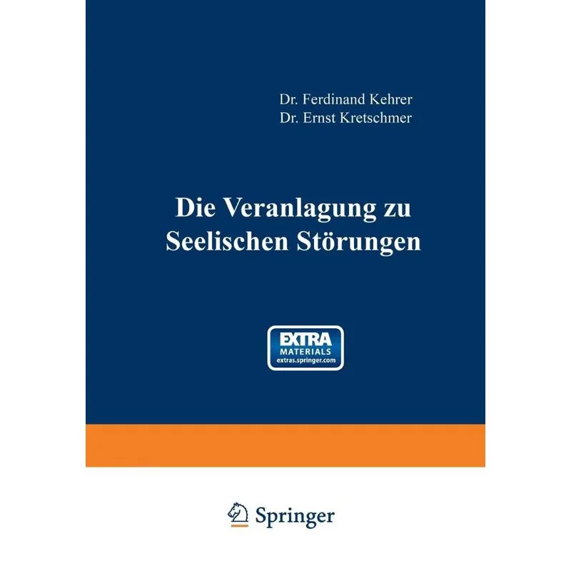 Die Veranlagung Zu Seelischen Storungen