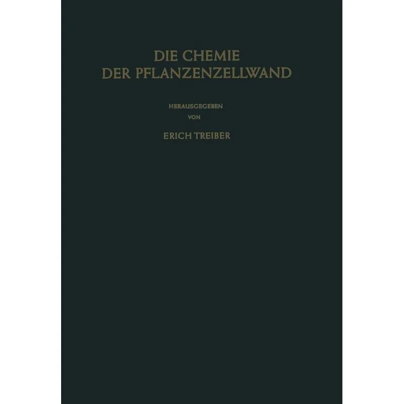 Die Chemie der Pflanzenzellwand