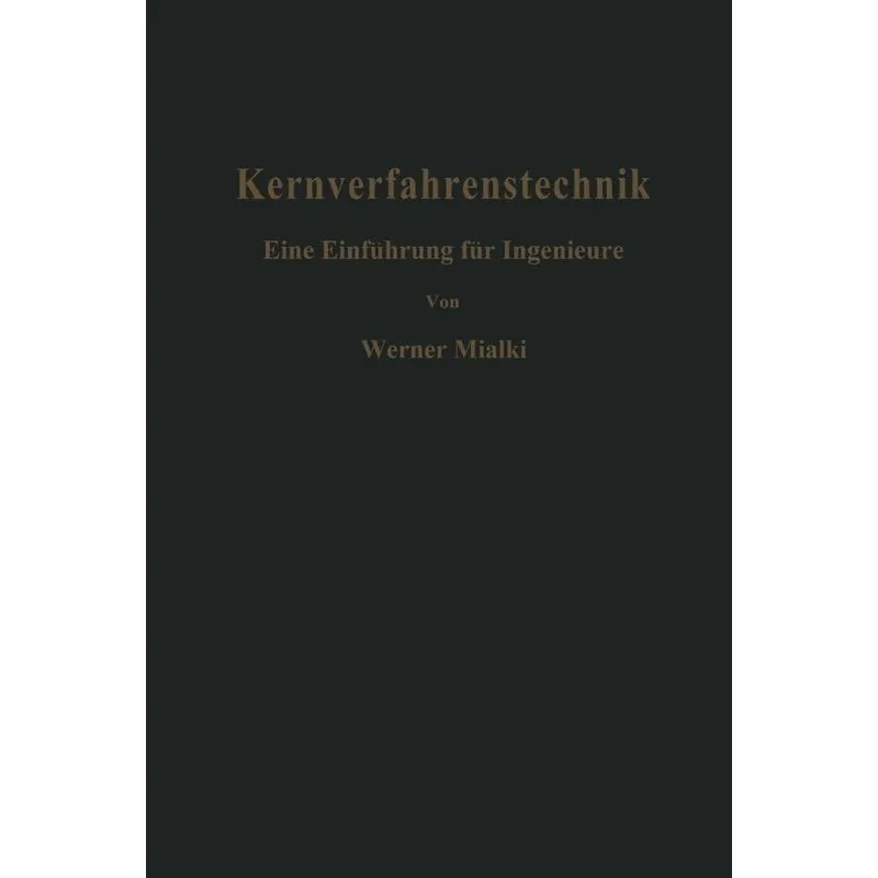 Kernverfahrenstechnik