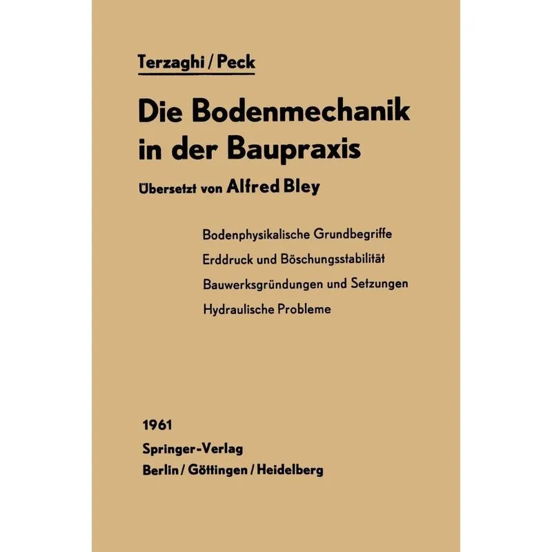 Die Bodenmechanik in der Baupraxis
