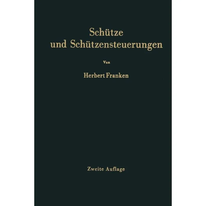 Schütze und Schützensteuerungen