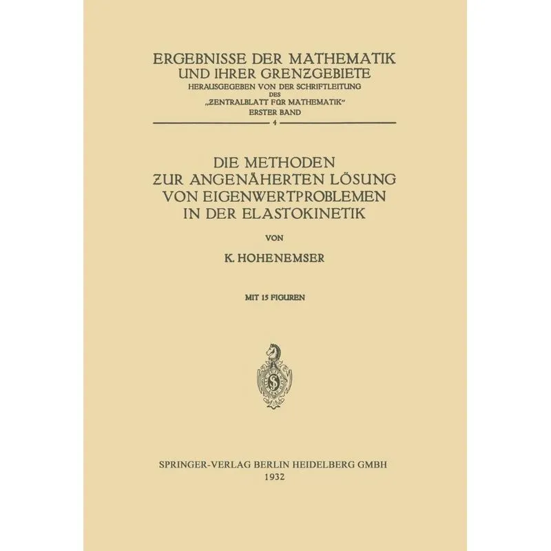 Die Methoden zur Angenäherten Lösung von Eigenwertproblemen