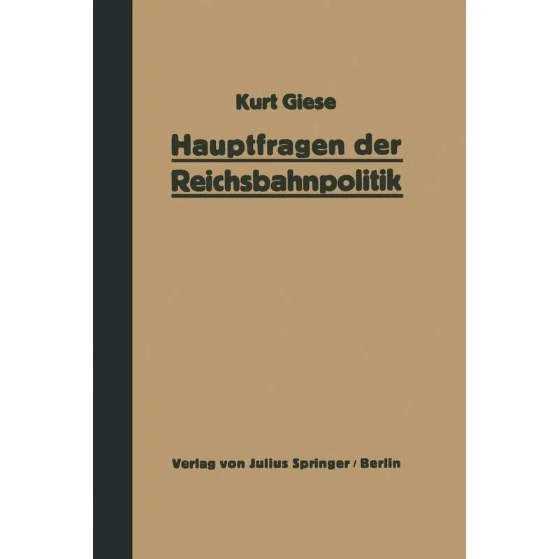 Hauptfragen der Reichsbahnpolitik