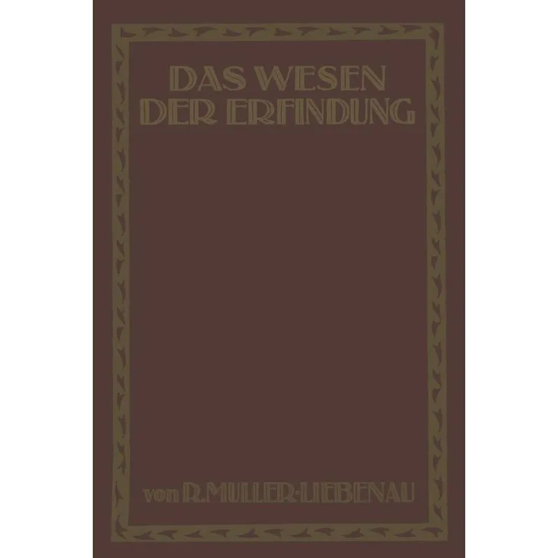 Das Wesen der Erfindung
