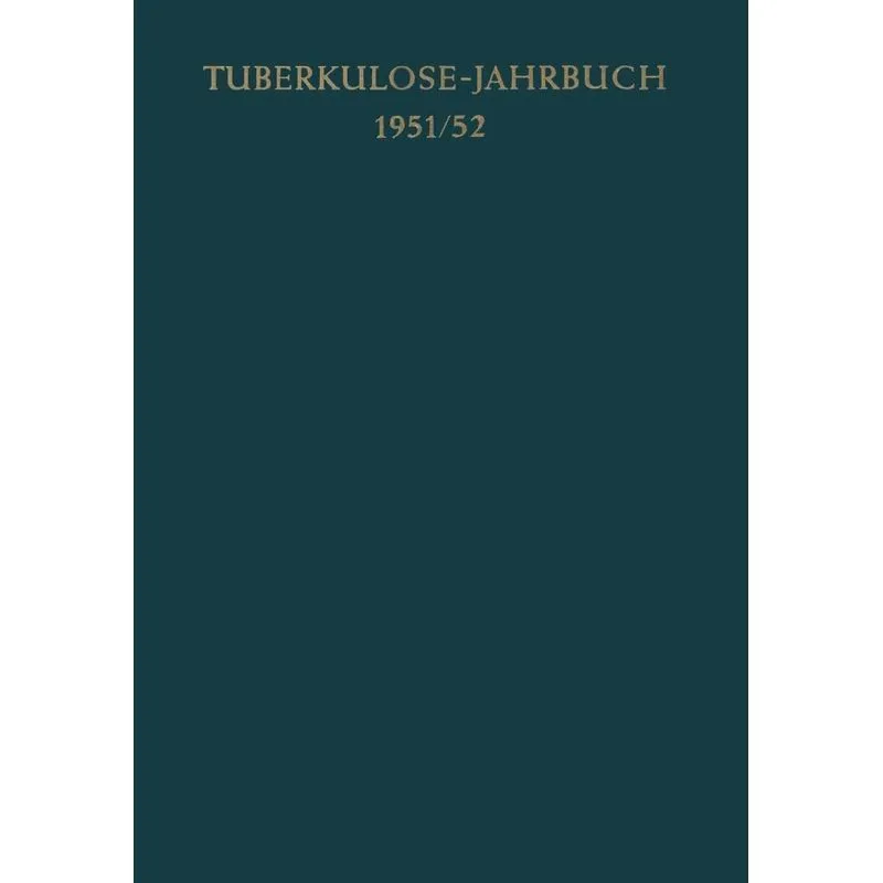 Tuberkulose-Jahrbuch 1951/52