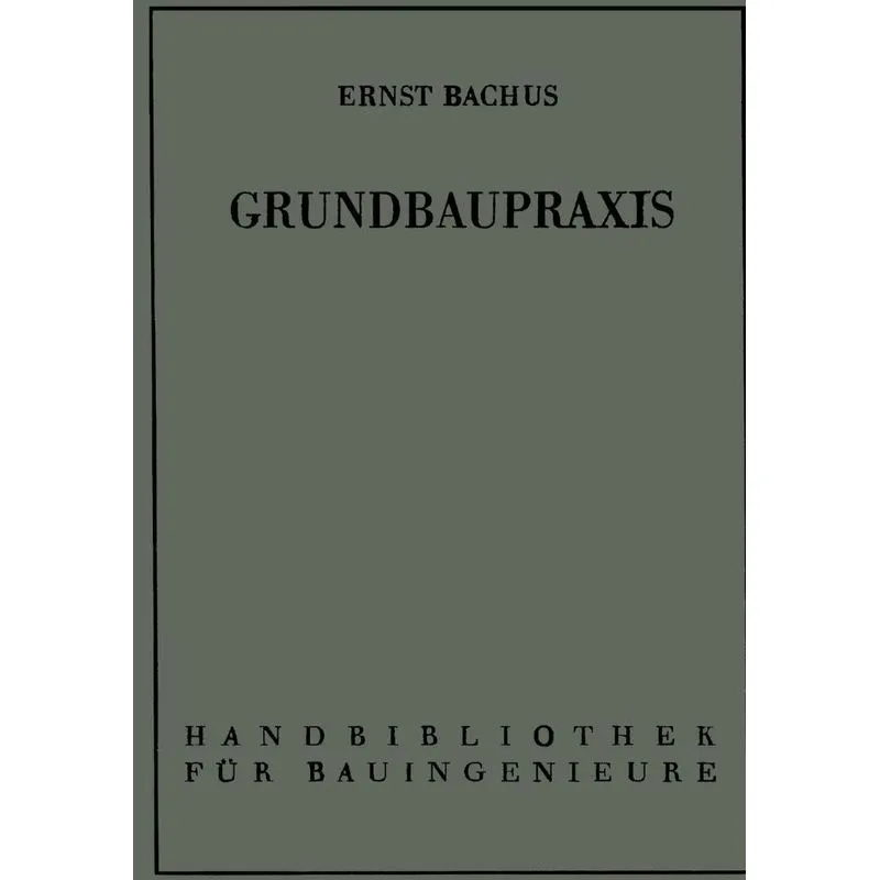 Grundbaupraxis