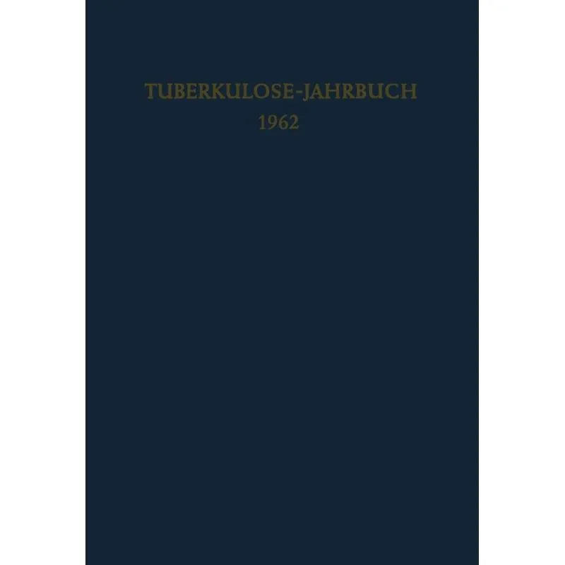 Tuberkulose-Jahrbuch 1962