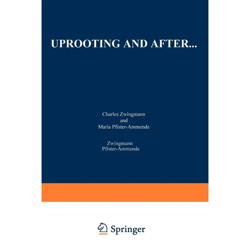 Uprooting and After...