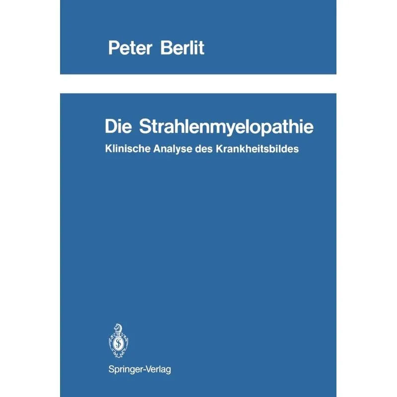 Die Strahlenmyelopathie