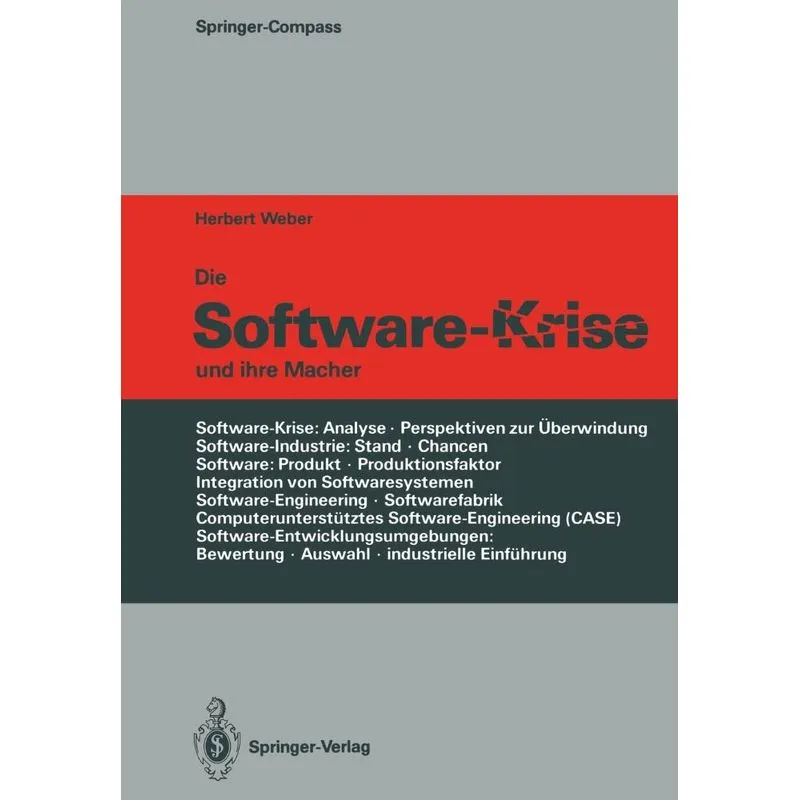 Die Software-Krise und ihre Macher