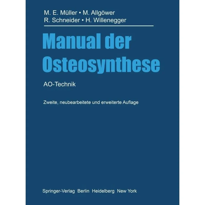 Manual der Osteosynthese