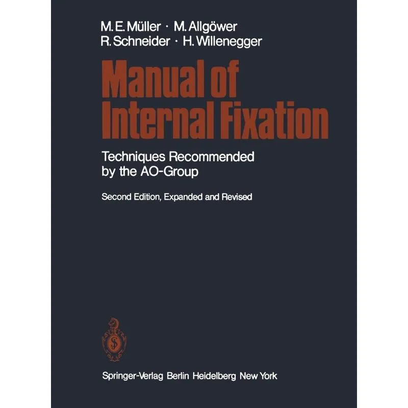 Manual of Internal Fixation