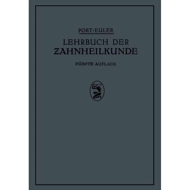 Lehrbuch der Zahnheilkunde