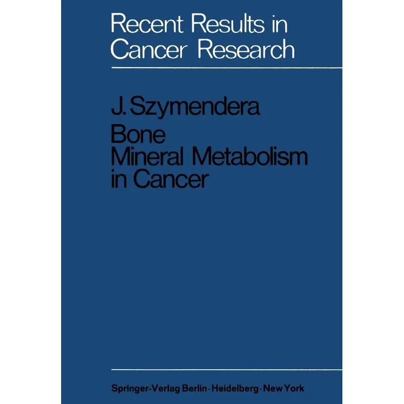 Bone Mineral Metabolism in Cancer