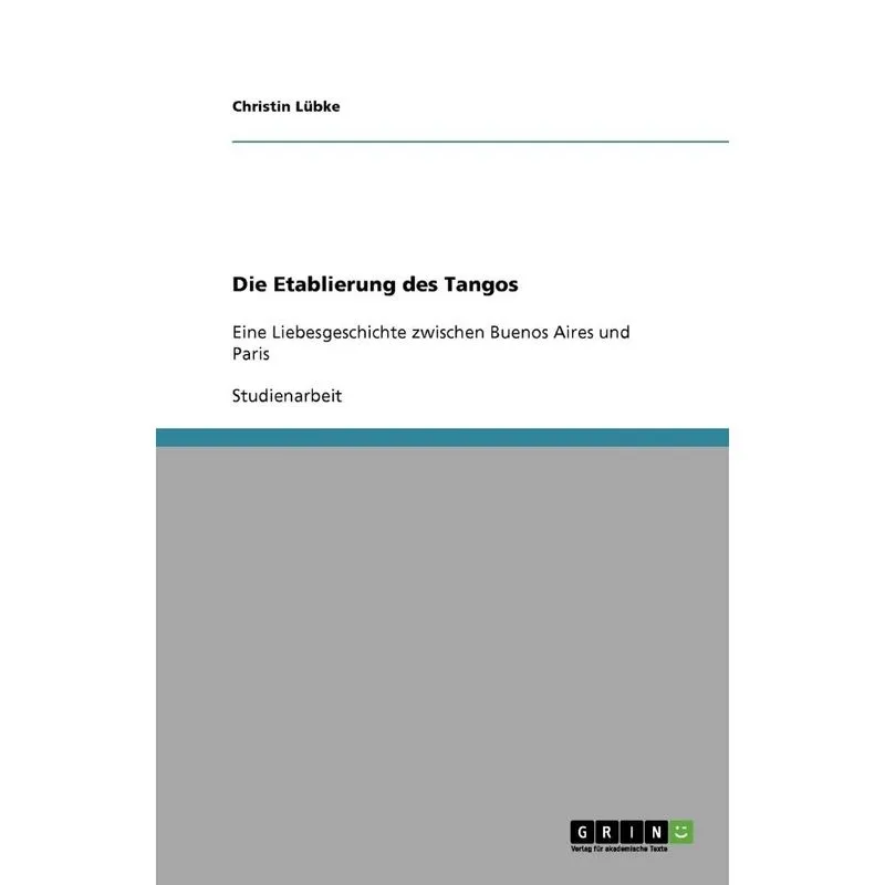 Die Etablierung des Tangos
