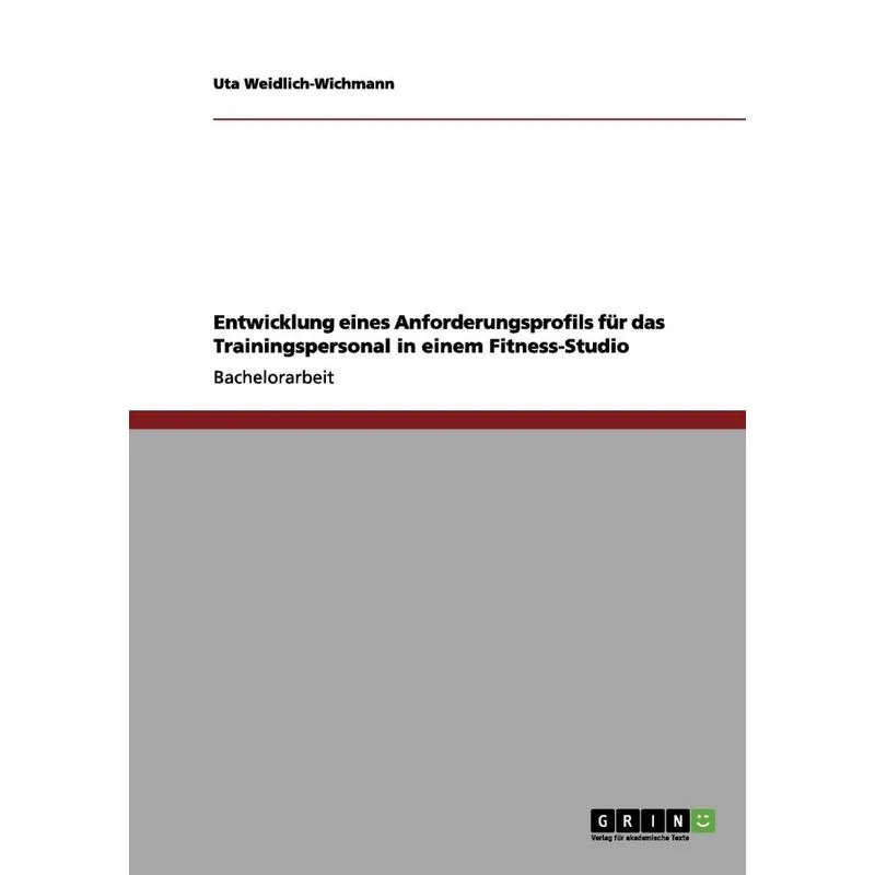 Entwicklung eines Anforderungsprofils für das Trainingspers