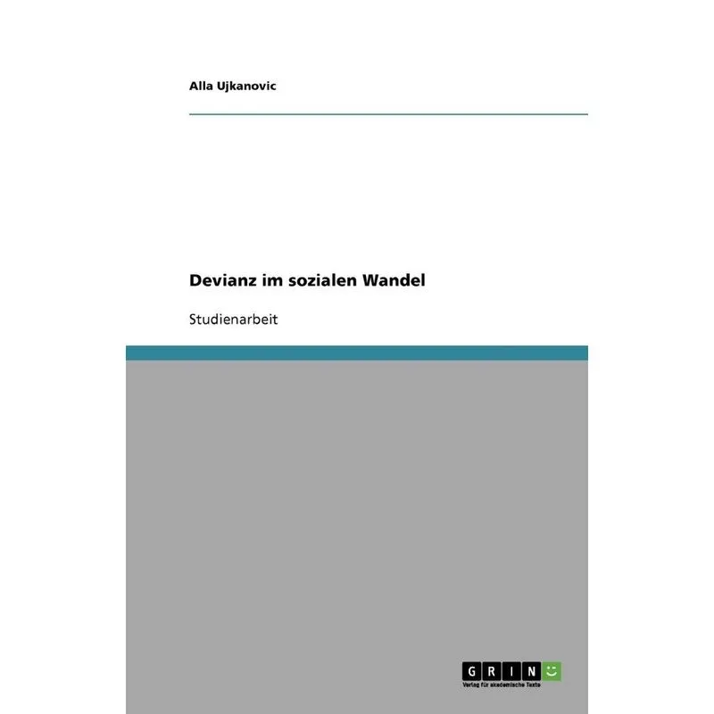 Devianz im sozialen Wandel