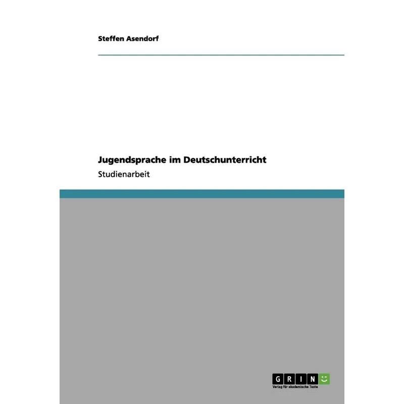 Jugendsprache Im Deutschunterricht