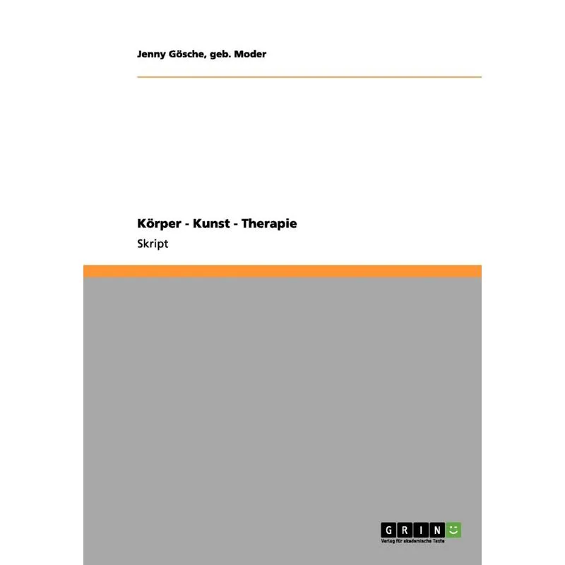 Körper - Kunst - Therapie