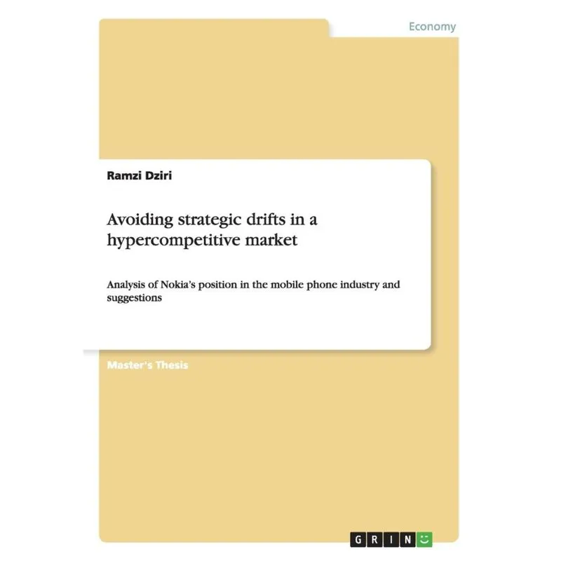 Avoiding strategic drifts in a hypercompetitive market