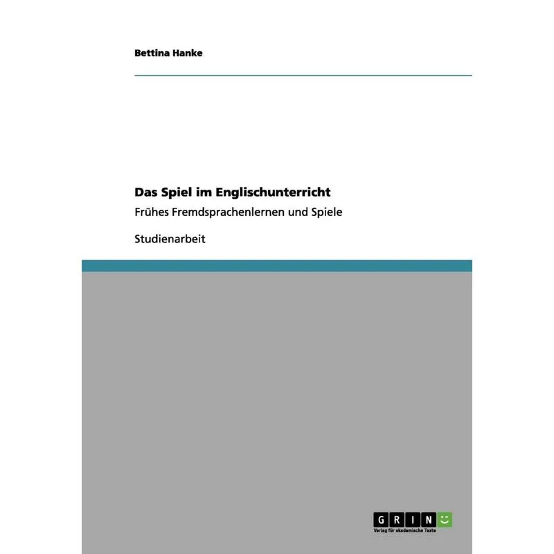 Das Spiel im Englischunterricht