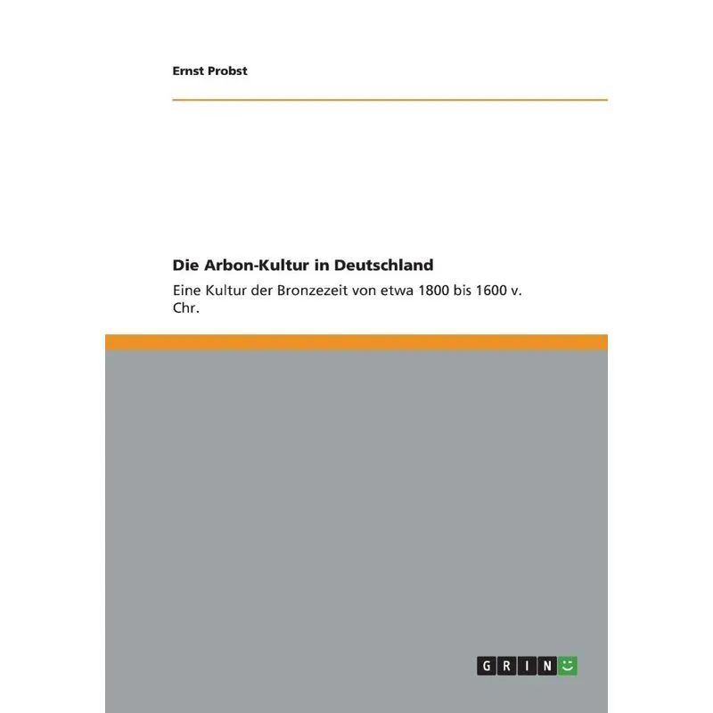 Die Arbon-Kultur in Deutschland