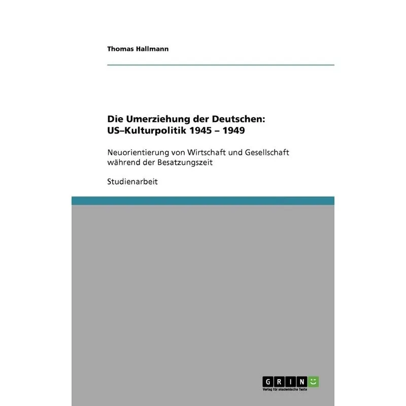 Die Umerziehung der Deutschen