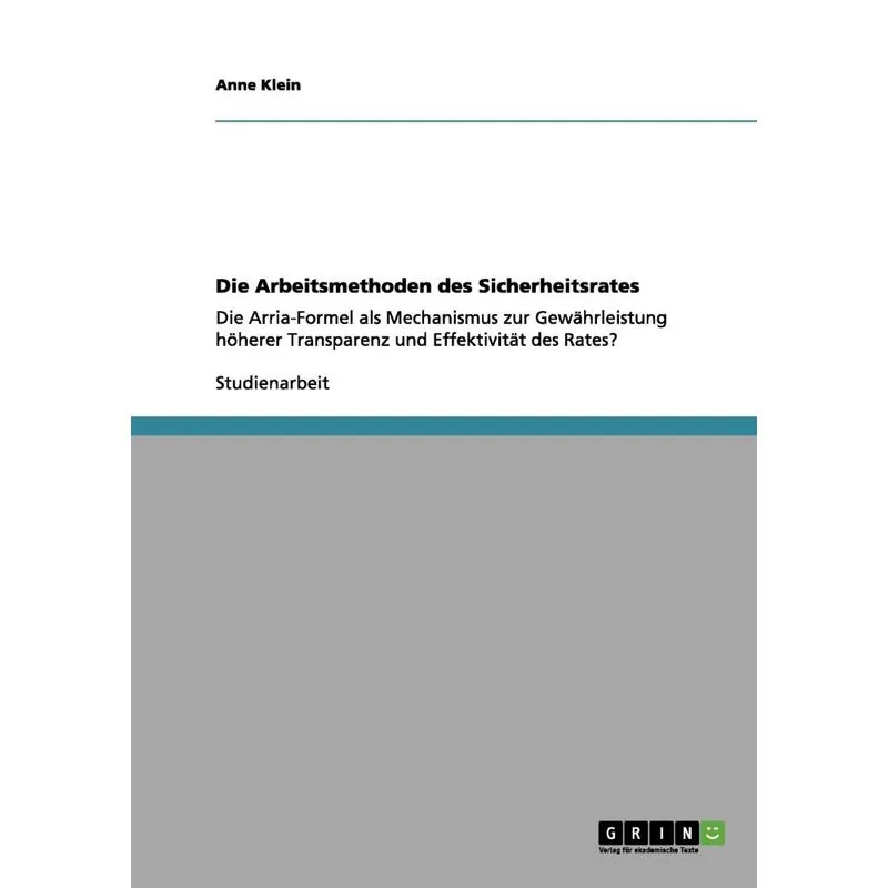 Die Arbeitsmethoden des Sicherheitsrates