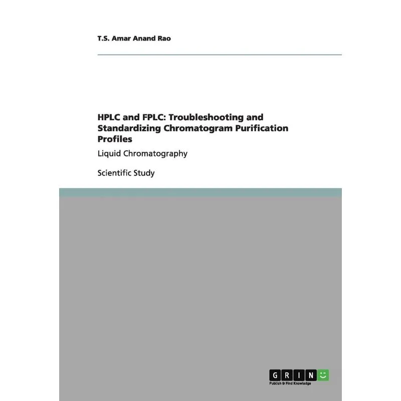 HPLC and FPLC