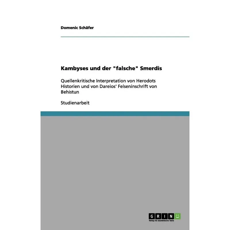 Kambyses Und Der Falsche Smerdis
