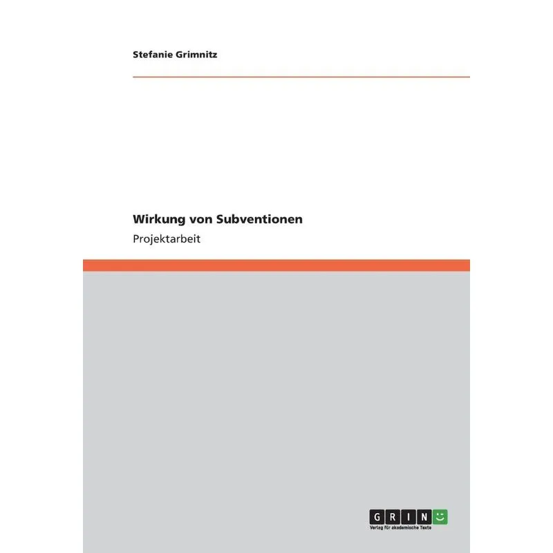 Wirkung von Subventionen