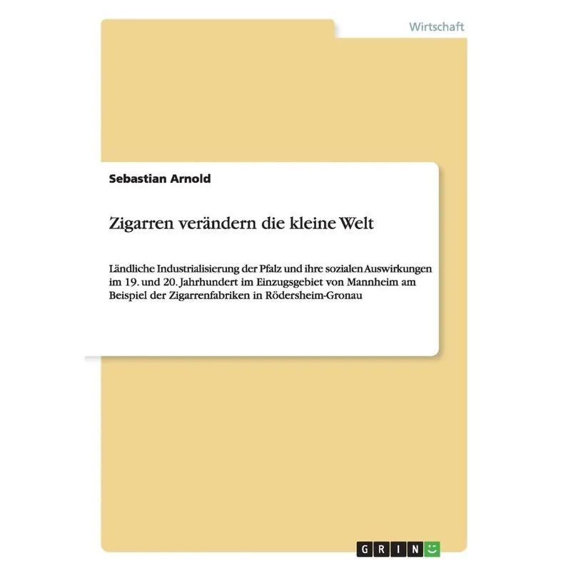 Zigarren verändern die kleine Welt