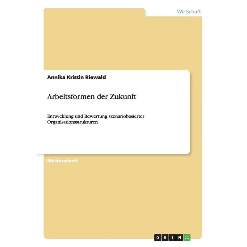 Arbeitsformen der Zukunft